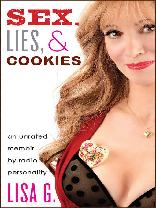 Title details for Sex, Lies, and Cookies by Lisa Glasberg - Available